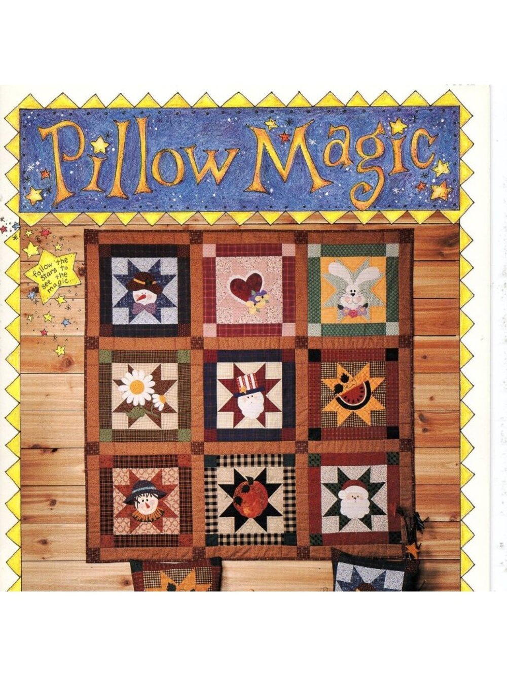 Pillow Magic Seasonal Pillow Projects Eight in One & A Quilt Too! Paperback 1997